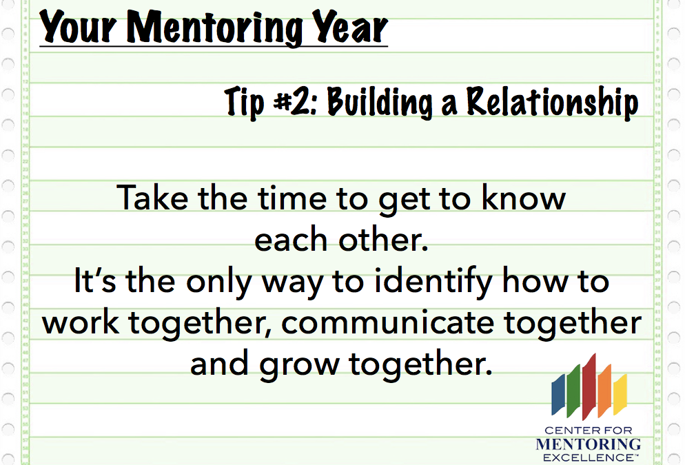 Your Mentoring Year Tip #2: Building a Relationship