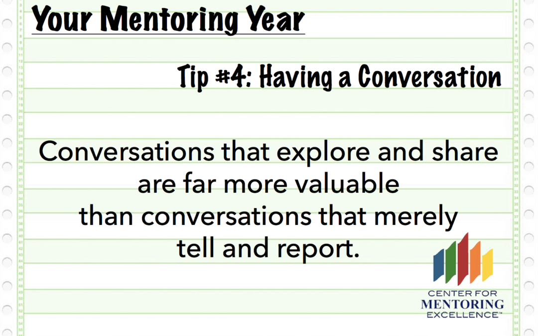 Your Mentoring Year Tip #4: Having a Conversation