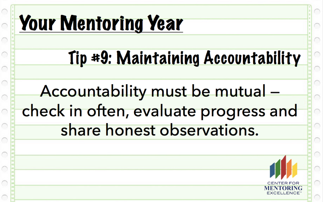 Your Mentoring Year Tip #9: Maintaining Accountability