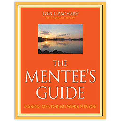 The Mentee’s Guide: Making Mentoring Work for You