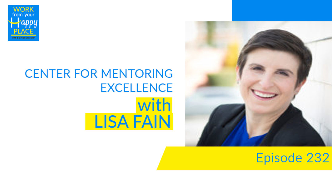 Lisa Fain of CME (Work From Your Happy Place | May 2020)